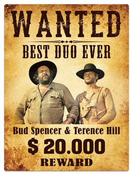 Bud Spencer &amp; Terence Hill Tin Sign Wanted 30 x 40 cm